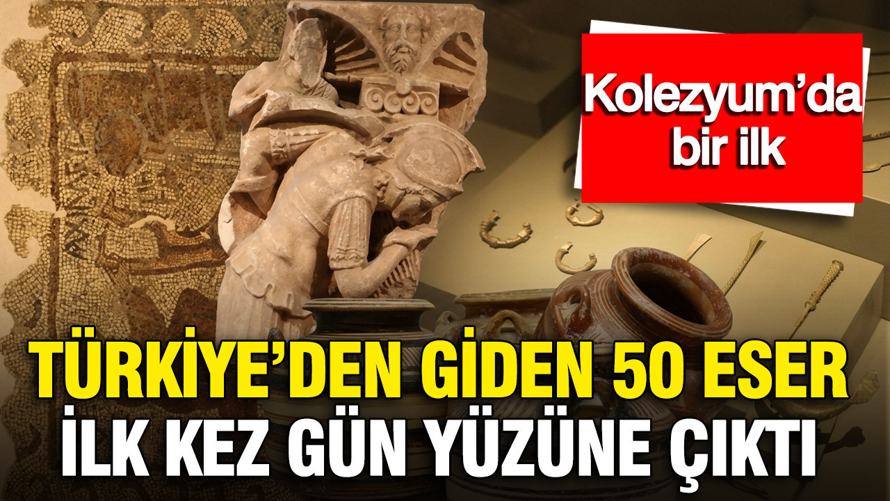 Kolezyum’da Tarihi An: Türkiye’den 50 Eser İlk Kez Sergileniyor