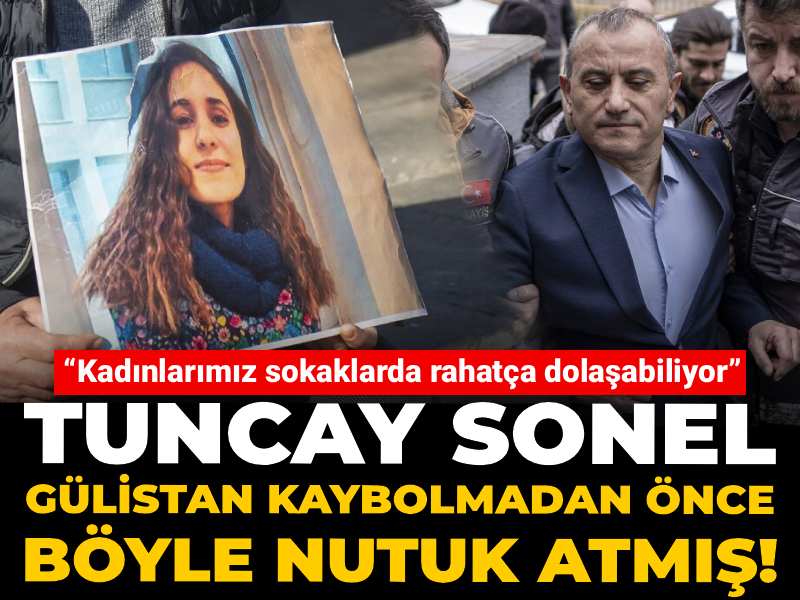 Tuncay Sonel’in Gülistan Doku’nun Kaybolmasından Önceki İfadeleri Ortaya Çıktı: “Kadınlarımız Sokaklarda Güvende”